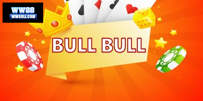 Cách chơi bài bull bull dễ dàng và ăn lớn nhất