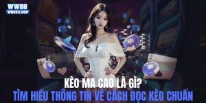 kèo Ma Cao