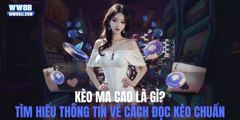 kèo Ma Cao