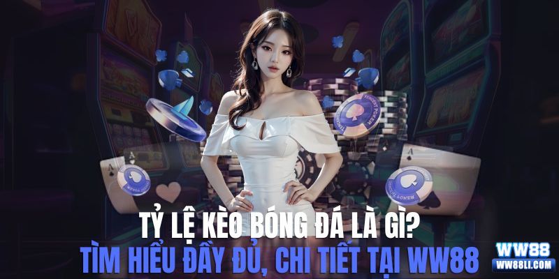 tỷ lệ kèo bóng đá